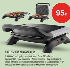 Oferta de Taurus - Grill Grill&Co Plus por 95€ en Milar
