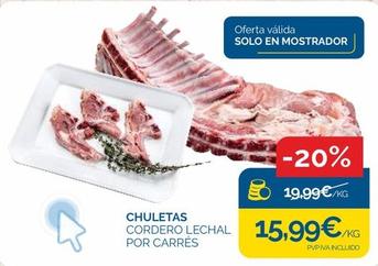 Oferta de Chuletas por 15,99€ en Supermercados La Despensa