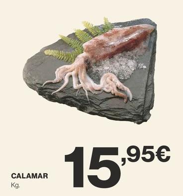 Oferta de Calamares por 15,95€ en Supercor