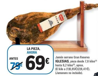 Oferta de Iglesias - Jamón Serrano Gran Reserva por 69€ en E.Leclerc