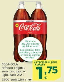 Oferta de Coca-cola - Refresco Original, Zero, Zero Zero O Light, Pack 2x por 1,75€ en HiperDino