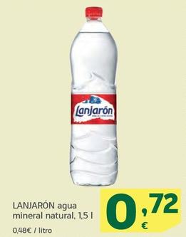 Oferta de Lanjarón - Agua Mineral Natural por 0,72€ en HiperDino