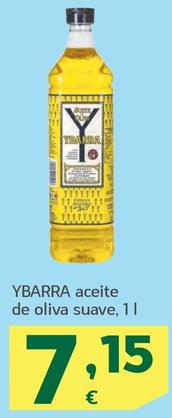 Oferta de Ybarra - Aceite De Oliva Suave por 7,15€ en HiperDino