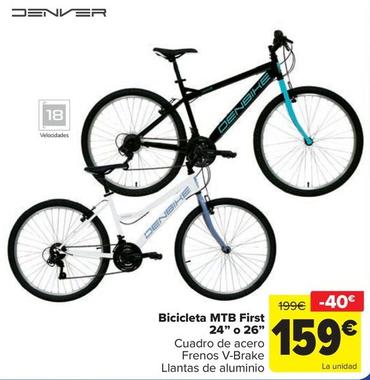 Oferta de Denver - Bicicleta MTB First 24" o 26" por 159€ en Carrefour