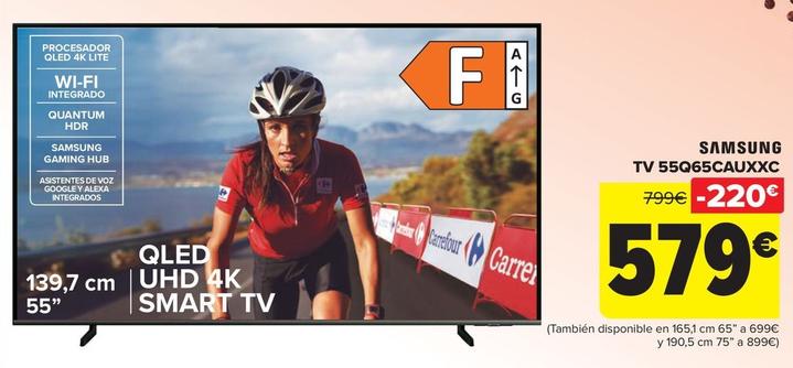 Oferta de Samsung - TV 55Q65CAUXXC por 579€ en Carrefour