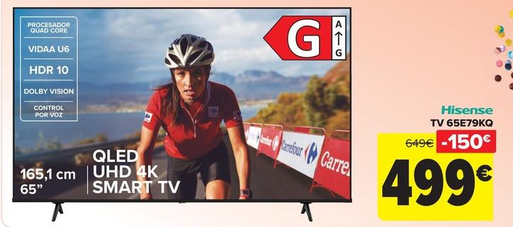 Oferta de Hisense - TV 65E79KQ por 499€ en Carrefour