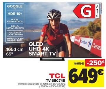 Oferta de TCL - TV 65C745 por 649€ en Carrefour