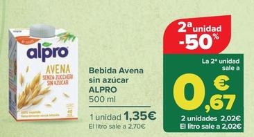 Oferta de ALPRO - Bebida Avena  sin azúcar  por 1,1€ en Carrefour