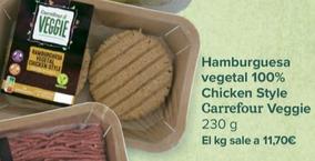 Oferta de Carrefour - Hamburguesa vegetal 100% Chicken Style Veggie por 2,69€ en Carrefour