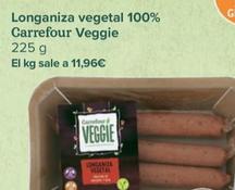 Oferta de Carrefour - Longaniza vegetal 100%  Veggie por 2,69€ en Carrefour