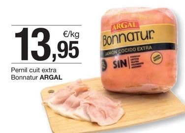 Oferta de Argal - Pernil cuit extra Bonnatur por 13,95€ en BonpreuEsclat