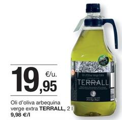 Oferta de Terrall - Oli D'oliva Arbequina Verge Extra por 19,95€ en BonpreuEsclat