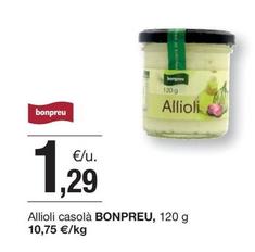Oferta de Bonpreu - Allioli Casola por 1,29€ en BonpreuEsclat