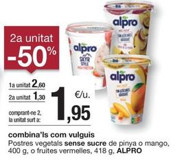 Oferta de Alpro - Postres Vegetals Sense Sucre De Pinya por 2,6€ en BonpreuEsclat
