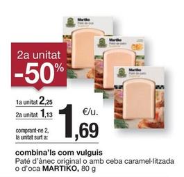 Oferta de Martiko - Paté D'ànec Original o Amb Ceba Caramel·litzada o D'oca por 2,25€ en BonpreuEsclat