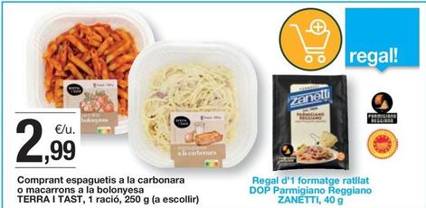 Oferta de Terra I Tast - Comprant Espaguetis A La Carbonara O Macarrons A La Bolonyesa por 2,99€ en BonpreuEsclat