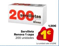 Oferta de Renova - Servilleta 1 Capa por 1€ en Carrefour