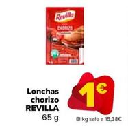 Oferta de Revilla - Lonchas Salchichón Extra Chorizo O Chorizo Blanco   por 1€ en Carrefour
