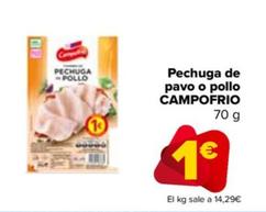 Oferta de Campofrío - Pechuga De Pavo O Pollo  por 1€ en Carrefour