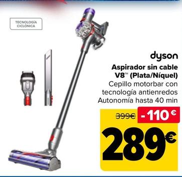 Oferta de Dyson - Aspirador Sin Cable V8™ (Plataníquel) por 289€ en Carrefour