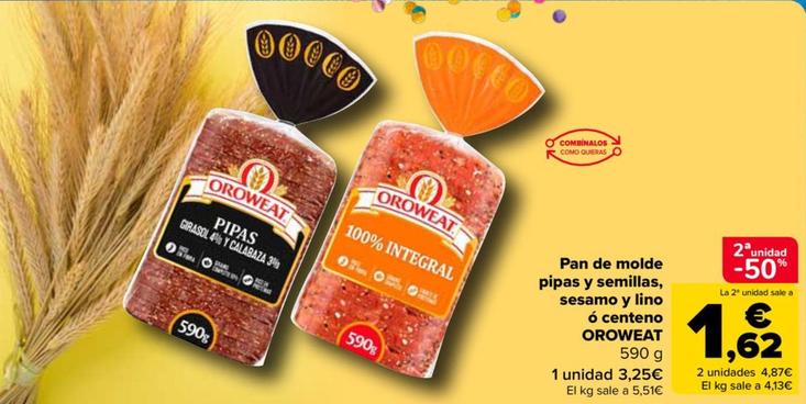 Oferta de Oroweat - Pan De Molde Pipas Y Semillas , Sesamo Y Lino O Centeno por 3,25€ en Carrefour
