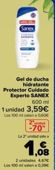 Oferta de Sanex - Gel De Ducha Hidratante Protector Cuidado Experto  por 3,59€ en Carrefour