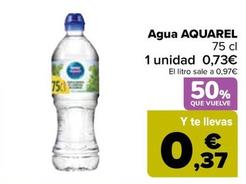 Oferta de Aquarel - Agua  por 0,73€ en Carrefour