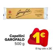 Oferta de Garofalo - Capellini por 1€ en Carrefour