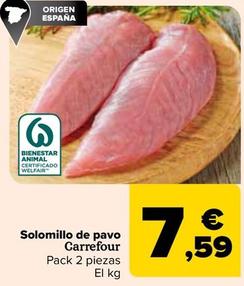 Oferta de Solomillo De Pavo por 7,59€ en Carrefour