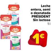 Oferta de Président - Leche Entera Semi O Desnatada por 1€ en Carrefour