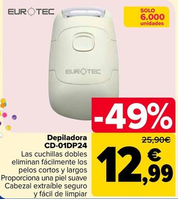Oferta de Eurotec - Depiladora CD-01DP24 por 12,99€ en Carrefour