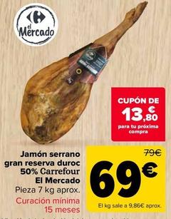 Oferta de Carrefour - Jamon Serrano Gran Reserva Duroc 50% por 69€ en Carrefour