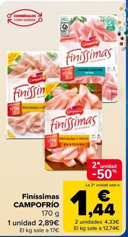 Oferta de Campofrío - Finissimas por 2,89€ en Carrefour