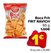 Oferta de Frit Ravich - Boca Frit por 1€ en Carrefour