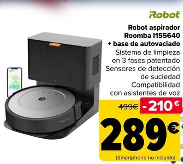 Oferta de Irobot - Robot Aspirador Roomba I155640 + Base De Autovaciado por 289€ en Carrefour