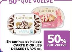 Oferta de Carte D'or - En Tarrinas De Helado Les Desserts en Carrefour