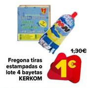 Oferta de Kerkom - Fregona Tiras Estampadas o Lote 4 Bayetas por 1€ en Carrefour