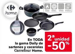 Oferta de Carrefour - Home En Toda La Gama Daily De Sartenes Y Cacerolas en Carrefour