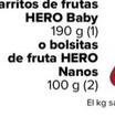 Oferta de Tarritos De Frutas Hero Baby 190 G (1) O Bolsitas De Fruta Hero Nanos 100 G (2) por 1€ en Carrefour
