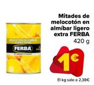 Oferta de Ferba - Mitades De Melocotón En Almíbar Ligero Extra  por 1€ en Carrefour