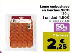 Oferta de Nico - Lomo Embuchado  En Lonchas  por 4,5€ en Carrefour