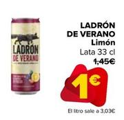 Oferta de Ladrón De Verano Limón por 1€ en Carrefour