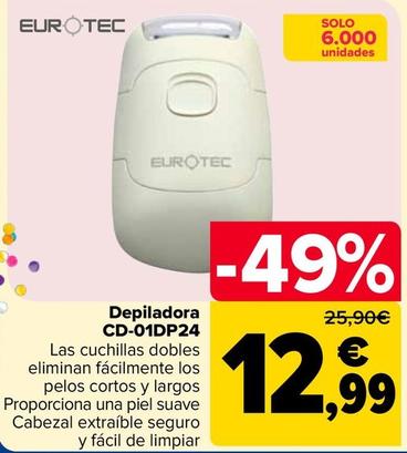 Oferta de Eurotec - Depiladora Cd-01Dp24 por 12,99€ en Carrefour