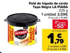 Oferta de La Piara - Paté De Hígado De Cerdo  Tapa Negra  por 3,59€ en Carrefour