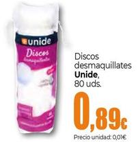 Oferta de Unide - Discos Desmaquillates por 0,89€ en Unide Supermercados