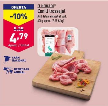 Oferta de El Mercado - Conill Trossejat por 4,79€ en ALDI