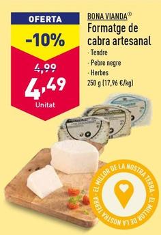 Oferta de Bona Vianda - Formatge De Cabra Artesanal por 4,49€ en ALDI