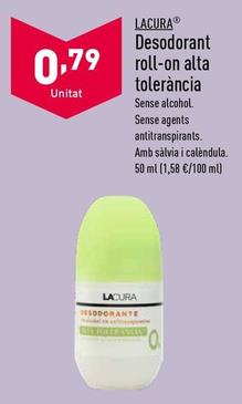 Oferta de Lacura - Desodorant Roll-on Alta Tolerància por 0,79€ en ALDI