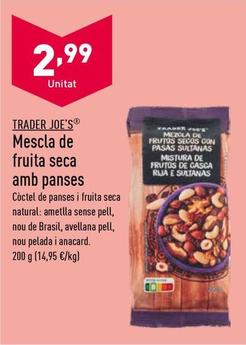 Oferta de Trader Joe´s - Mescla de fruita seca amb panses por 2,99€ en ALDI