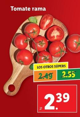 Oferta de Tomate Rama por 2,39€ en Lidl
